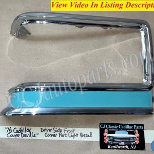 OEM 1975 1976 Cadillac Fleetwood DRIVER SIDE FRONT CORNER TURN SIGNAL PARK LIGHT BEZEL TRIM #1605270