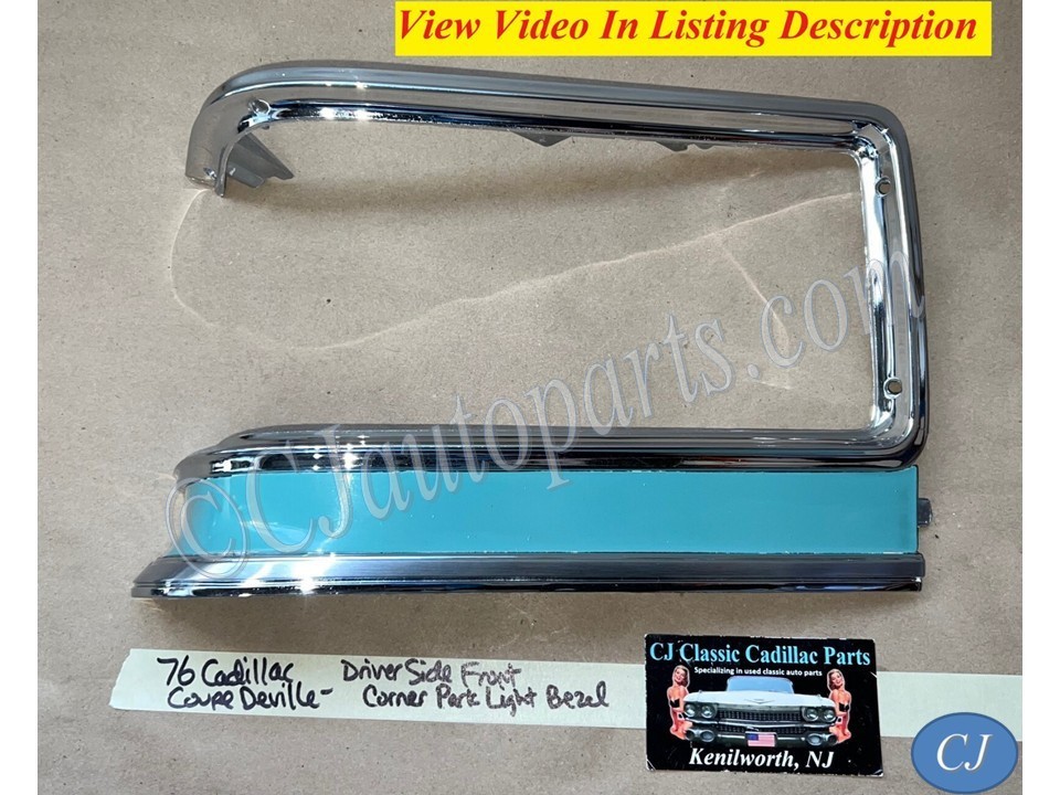 OEM 1975 1976 Cadillac Fleetwood DRIVER SIDE FRONT CORNER TURN SIGNAL PARK LIGHT BEZEL TRIM #1605270