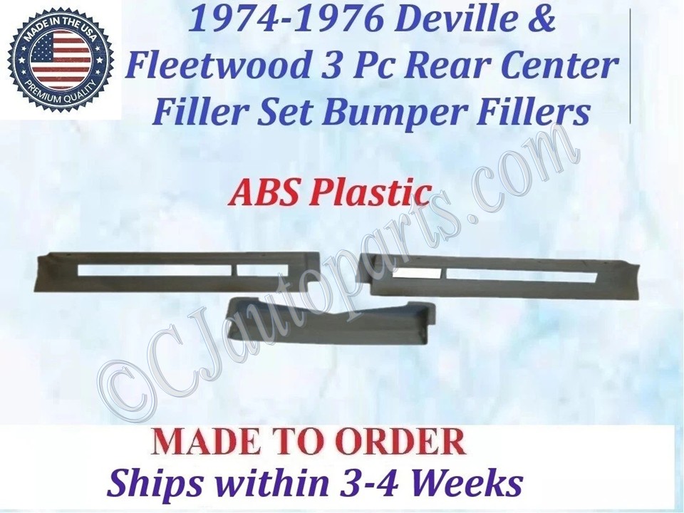 NEW 1974 1975 1976 Cadillac Deville & Fleetwood 3 Pc Rear Center Bumper Fillers Set