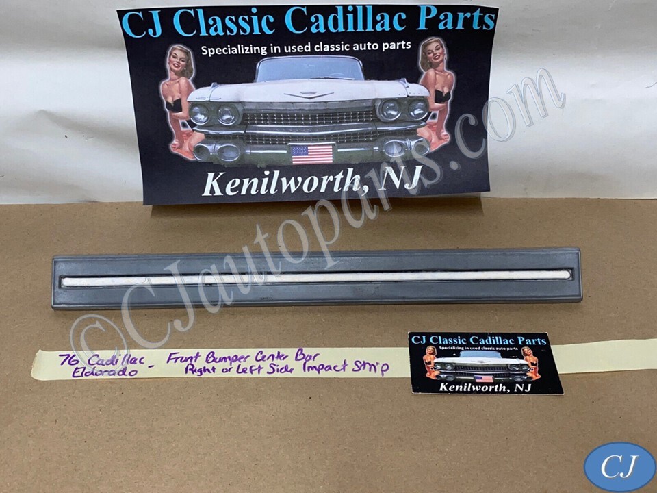 OEM 1975 1976 1977 1978 CADILLAC ELDORADO FRONT BUMPER CENTER BAR IMPACT STRIP CUSHION W/STUDS #1605272 LEFT OR RIGHT SIDE
