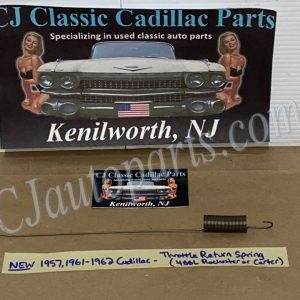 NEW 1957, 1961 1962 CADILLAC DEVILLE ELDORADO FLEETWOOD CARBURETOR ACCELERATOR THROTTLE RETURN SPRING (REPLACES GM#1467295)