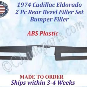 NEW 1974 Cadillac Eldorado 2 Pc Rear Bezel Filler Set Bumper Fillers
