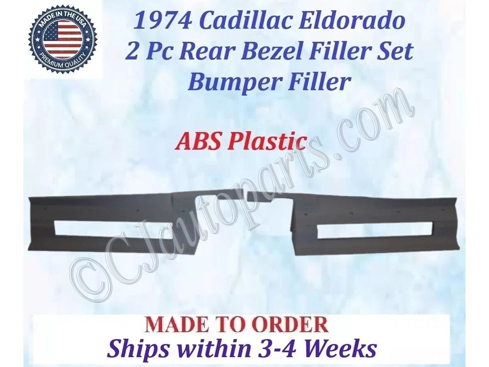 NEW 1974 Cadillac Eldorado 2 Pc Rear Bezel Filler Set Bumper Fillers