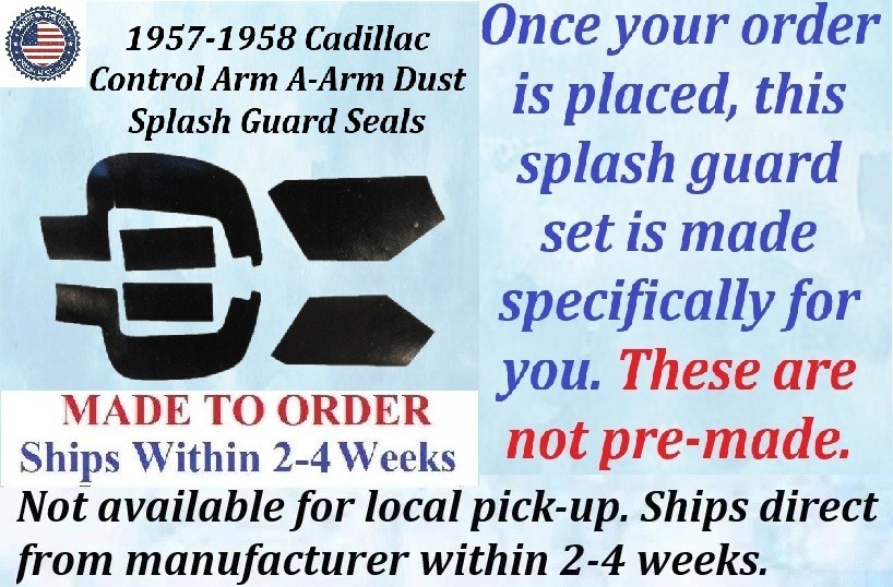 NEW 1957-1958 Cadillac Deville Eldorado Fleetwood 6 Pc CONTROL ARM A-ARM DUST SPLASH GUARD SEALS CAD-ASL-060 - Image 2