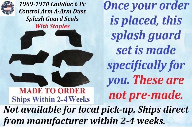 NEW 1969 1970 Cadillac Deville Eldorado Fleetwood 6 Pc CONTROL ARM A-ARM DUST SPLASH GUARD SEALS WITH STAPLES CAD-ASL-085 - Image 2