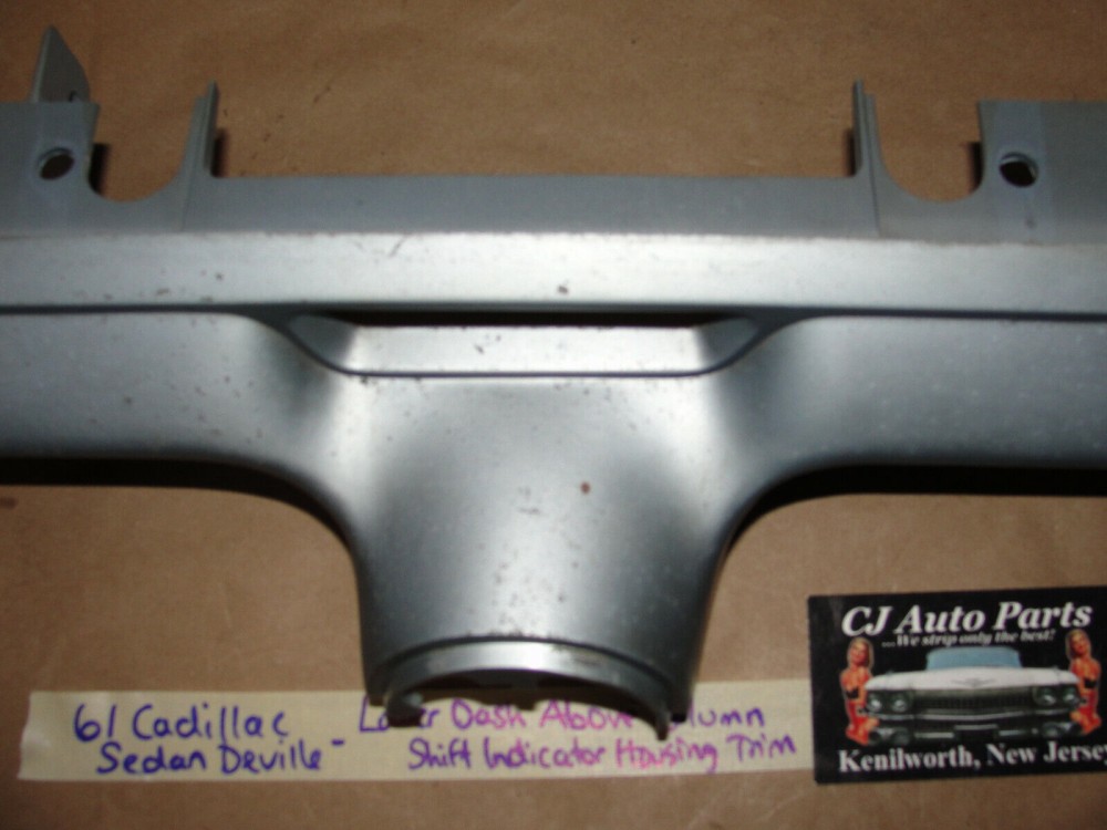 OEM 1961 Cadillac Deville Eldorado Fleetwood LEFT LOWER DASH ABOVE COLUMN SHIFT INDICATOR HOUSING TRIM #1475193 - Image 6