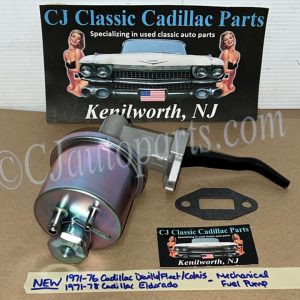 NEW 1971 1972 1973 1974 1975 1976 CADILLAC DEVILLE FLEETWOOD CALAIS COMMERCIAL CHASSIS 1971 1972 1973 1974 1975 1976 1977 1978 ELDORADO MECHANICAL FUEL PUMP (3/8" FUEL LINE)