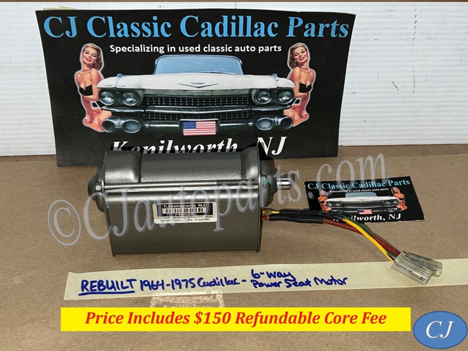 REBUILT 1964 1965 1966 1967 1968 1969 1970 1971 1972 1973 1974 1975 CADILLAC DEVILLE ELDORADO CALAIS FLEETWOOD DELCO ORIGINAL 6 WAY POWER SEAT MOTOR #4960550