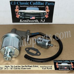 NEW 1969 1970 1971 1972 1973 1974 1975 1976 CADILLAC DEVILLE FLEETWOOD CALAIS COMMERCIAL CHASSIS 1969 1970 1971 1972 1973 1974 1975 1976 1977 1978 ELDORADO MECHANICAL FUEL PUMP WITH METAL INLINE FUEL FILTER