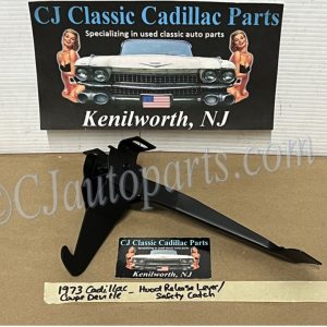 RESTORED 1973 1974 1975 1976 Cadillac Deville Calais Fleetwood 1973 1974 1975 1976 1977 1978 Eldorado HOOD SAFETY CATCH LATCH RELEASE LEVER (1st DESIGN)#1609155/#1601695