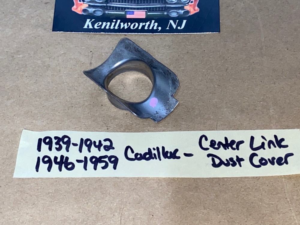 1939 1940 1941 1942 1946 1947 1948 1949 1950 1951 1952 1953 1954 1955 1956 1957 1958 1959 CADILLAC DEVILLE FLEETWOOD ELDORADO STEERING CENTER LINK PITMAN/IDLER ARM BALL DUST COVER SHIELD #265765 - Image 6