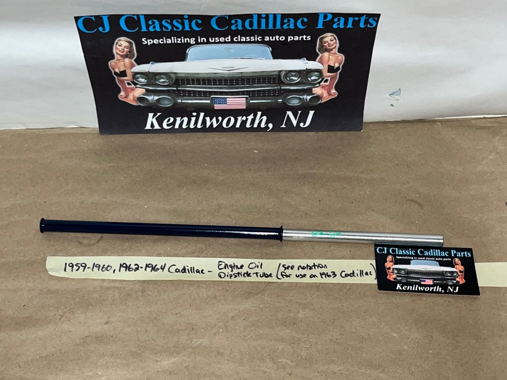 NEW 1959-1960, 1962 1963 1964 Cadillac Deville Eldorado Fleetwood 390/429 ENGINE OIL DIPSTICK TUBE #1471858 - Image 9
