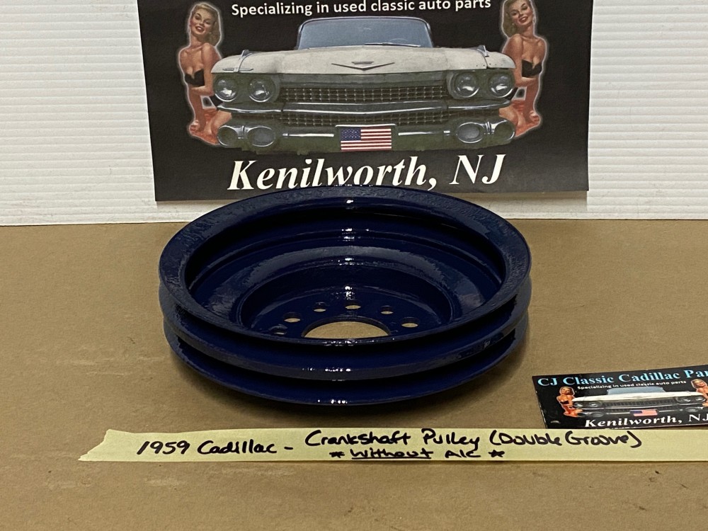 RESTORED 1958 1959 1960 1961 1962 CADILLAC DEVILLE ELDORADO FLEETWOOD CRANK CRANKSHAFT PULLEY DOUBLE (2) GROOVE ~ NON-A/C CARS #1469394 - Image 3