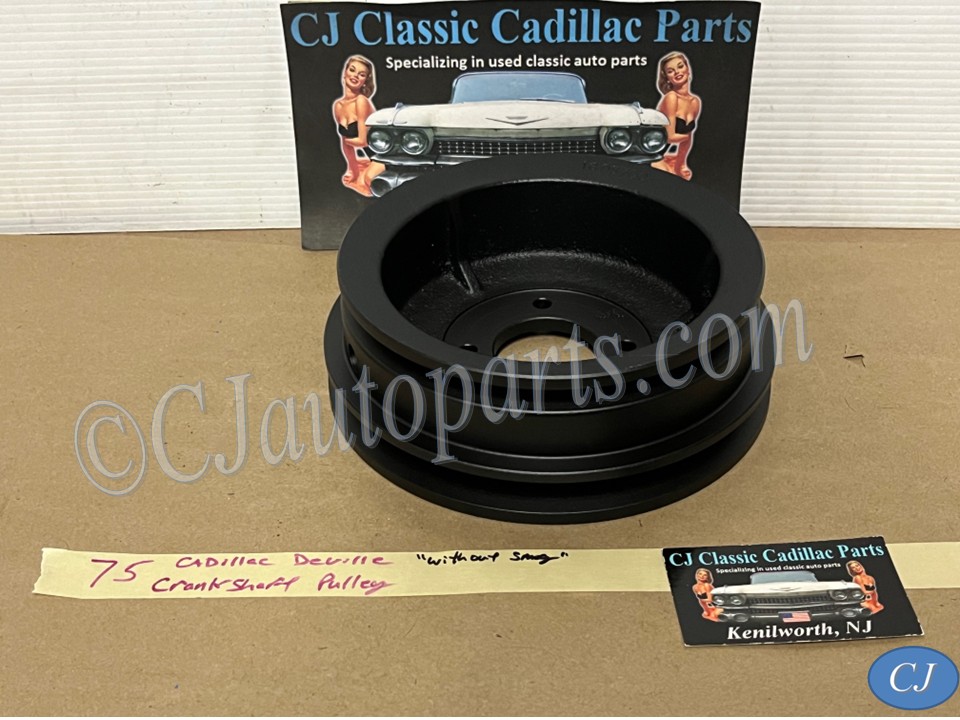 RESTORED 1975 1976 Cadillac Deville Eldorado Fleetwood Calais CRANKSHAFT PULLEY HARMONIC BALANCER 2 GROOVE WITHOUT SMOG #3516303/1605706