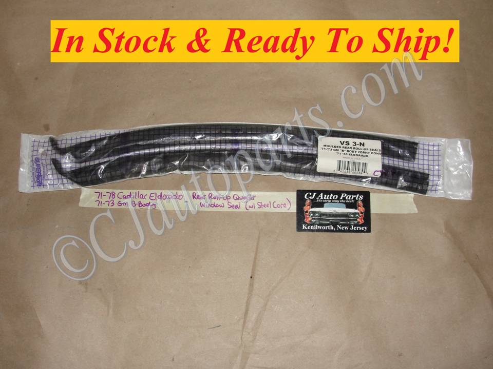 NOS METRO MOULDED SOFTSEAL 1971 1972 1973 1974 1975 1976 1977 1978 CADILLAC ELDORADO 71-73 GM B-BODY REAR ROLL-UP QUARTER WINDOW WEATHERSTRIP VS3-N