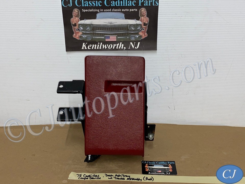 OEM 1974 1975 1976 Cadillac Deville Eldorado Fleetwood Calais DASH ASHTRAY ASH TRAY ASSEMBLY WITH TRACKS (RED)