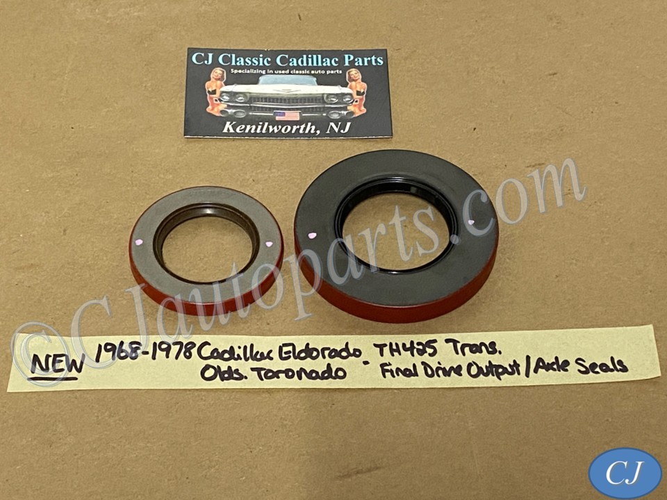 NEW 1968 1969 1970 1971 1972 1973 1974 1975 1976 1977 1978 CADILLAC ELDORADO TH425 FINAL DRIVE OUTPUT AXLE SHAFT SEALS RIGHT & LEFT, INNER & OUTER