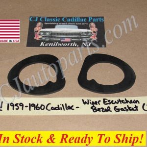 NEW 1959-1960 CADILLAC DEVILLE ELDORADO FLEETWOOD WINDSHIELD WIPER COWL ESCUTCHEON BEZEL GASKET SEAL (PAIR)
