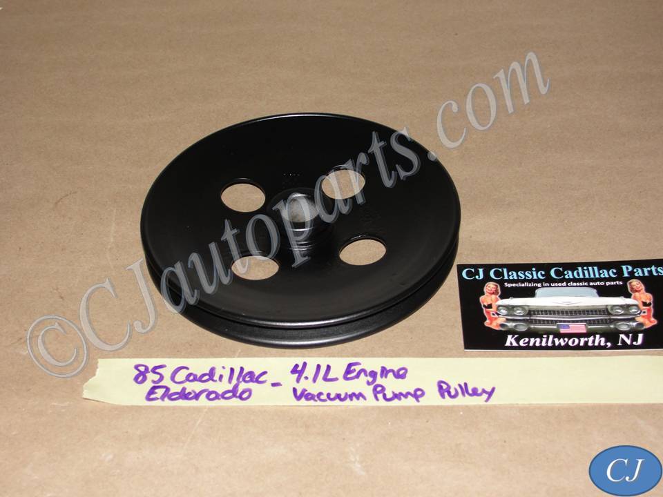 RESTORED 1982 1983 1984 1985 Cadillac Deville Fleetwood RWD Eldorado Seville FWD 4.1L 4100 Engine VACUUM PUMP PULLEY #1623786