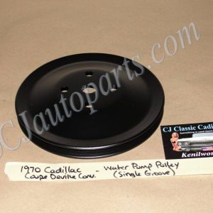 RESTORED 1970 70 Cadillac Eldorado Deville Fleetwood Calais 472/500 ENGINE WATER PUMP PULLEY SINGLE GROOVE #1495998