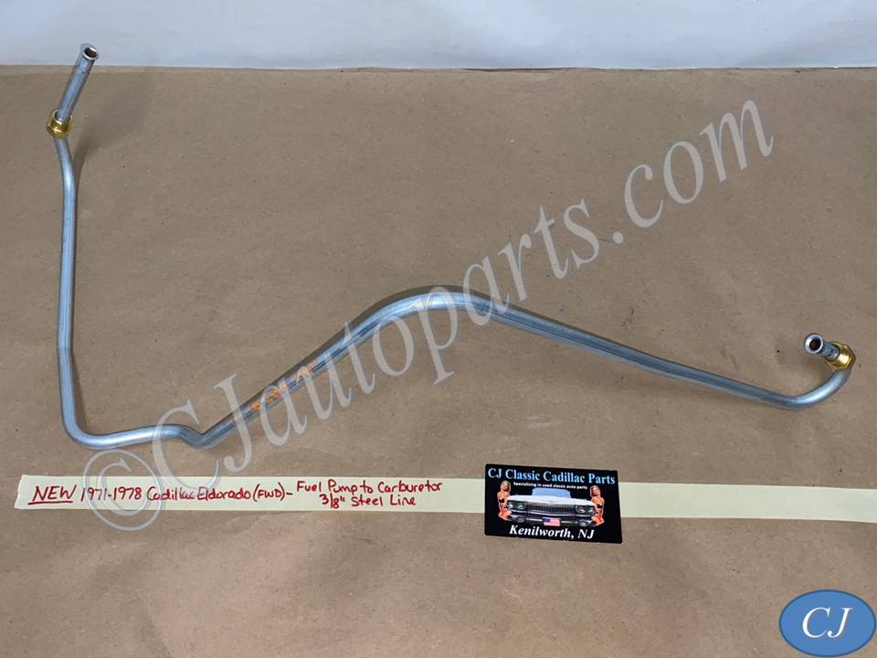 NEW 1971 1972 1973 1974 1975 1976 1977 1978 CADILLAC ELDORADO 472/500 ENGINE FWD FUEL PUMP TO CARBURETOR STEEL LINE 3/8"
