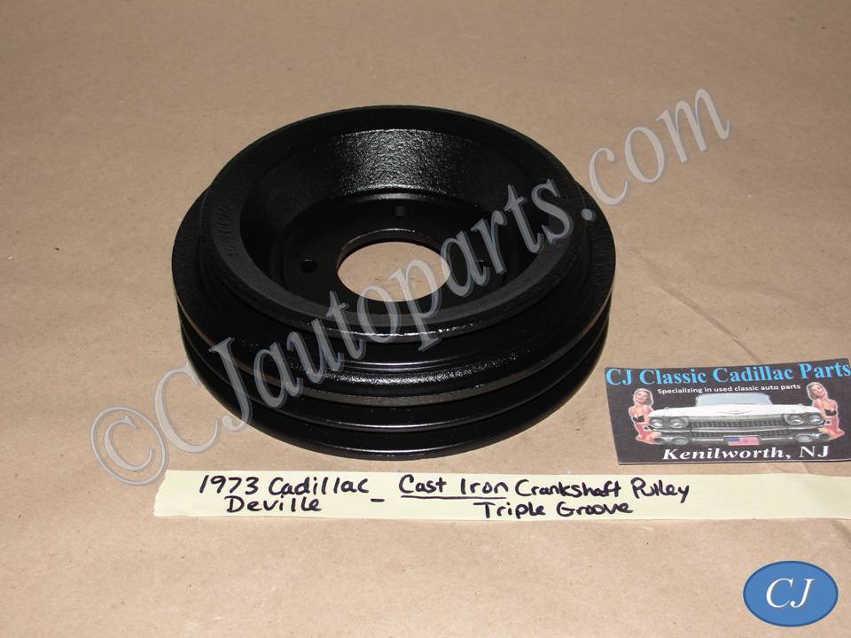 RESTORED 1973 Cadillac Deville Eldorado Fleetwood Calais Commercial Chassis 472 500 Engine CAST IRON CRANKSHAFT CRANK PULLEY TRIPLE 3 GROOVE #3515761/#1601100