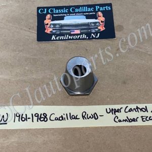 NEW 1961 1962 1963 1964 1965 1966 1967 1968 CADILLAC DEVILLE ELDORADO FLEETWOOD CALAIS RWD FRONT UPPER CONTROL ARM CAMBER ECCENTRIC 1-1/2" RARE PARTS #1475701/16727