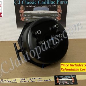 REBUILT FACTORY ORIGINAL 1961 CADILLAC DEVILLE ELDORADO FLEETWOOD BENDIX POWER BRAKE BOOSTER