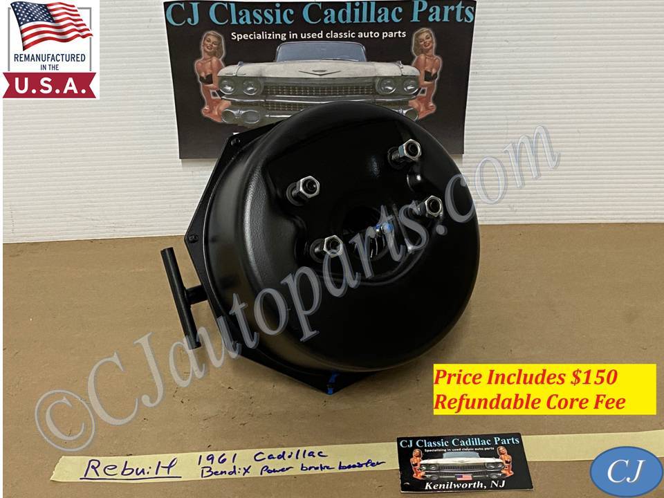 REBUILT FACTORY ORIGINAL 1961 CADILLAC DEVILLE ELDORADO FLEETWOOD BENDIX POWER BRAKE BOOSTER