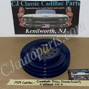 RESTORED 1958 1959 1960 1961 1962 CADILLAC DEVILLE ELDORADO FLEETWOOD CRANK CRANKSHAFT PULLEY DOUBLE (2) GROOVE ~ NON-A/C CARS #1469394
