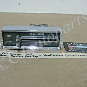 OEM 1959 1960 Cadillac Deville Eldorado Series 60 Fleetwood Series 62 1959 1960 1961 1961 1962 Commercial Chassis Series 75 Fleetwood DASH VENTILATION CONTROL LEVERS UNIT