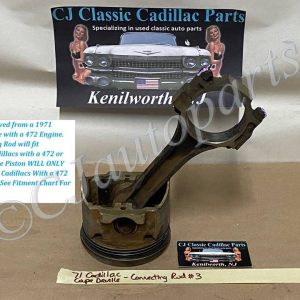 OEM 1968 1969 1970 1971 1972 1973 1974 1975 1976 Cadillac Deville Eldorado Fleetwood Calais 472/500 Engine CONNECTING ROD & PISTON #3 #1497207/#3633111