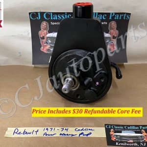 REBUILT 1971 1972 1973 1974 Cadillac Deville Eldorado Fleetwood Calais 472/500 Engine POWER STEERING PUMP WITH RESERVOIR