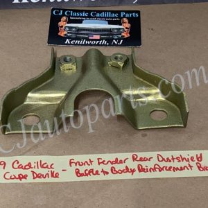 OEM 1959 1960 Cadillac Deville Eldorado Fleetwood  FRONT FENDER REAR DUST SHIELD BAFFLE TO BODY REINFORCEMENT BRACKET #3511828