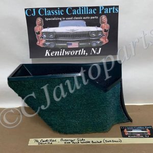 OEM 1971 1972 1973 1974 1975 1976 Cadillac Deville Eldorado Fleetwood Calais RIGHT PASSENGER SIDE KICK PANEL WASTE BASKET TRASH CAN Dark Green