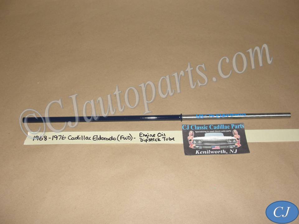 NEW 1968 1969 1970 1971 1972 1973 1974 1975 1976 Cadillac FWD Eldorado 472/500 Engine OIL DIPSTICK TUBE 18" 1489453
