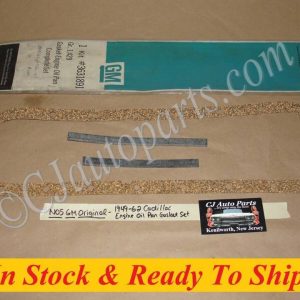 NOS GM ORIGINAL 1949 1950 1951 1952 1953 1954 1955 1956 1957 1958 1959 1960 1961 1962 CADILLAC DEVILLE ELDORADO FLEETWOOD ENGINE OIL PAN GASKET SET #3631891
