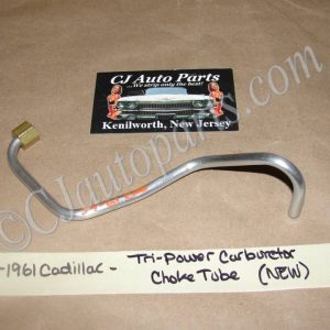 NEW 1959 1960 1961 CADILLAC DEVILLE ELDORADO FLEETWOOD 390 ENGINE TRI-POWER CARBURETOR STEEL HEAT CHOKE TUBE
