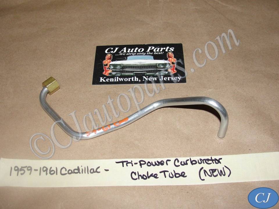 NEW 1959 1960 1961 CADILLAC DEVILLE ELDORADO FLEETWOOD 390 ENGINE TRI-POWER CARBURETOR STEEL HEAT CHOKE TUBE