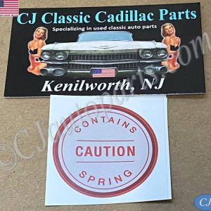 NEW 1976 1977 1978 CADILLAC ELDORADO & 1976 CADILLAC FLEETWOOD & COMMERCIAL CHASSIS HYDROBOOST BOOSTER "CAUTION CONTAINS SPRING" DECAL STICKER