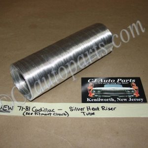 NEW 1971 1972 1973 1974 1975 1976 1977 1978 1979 1980 1981 CADILLAC DEVILLE FLEETWOOD ELDORADO BROUGHAM CALAIS AIR CLEANER BREATHER HEAT RISER SILVER TUBE HOSE