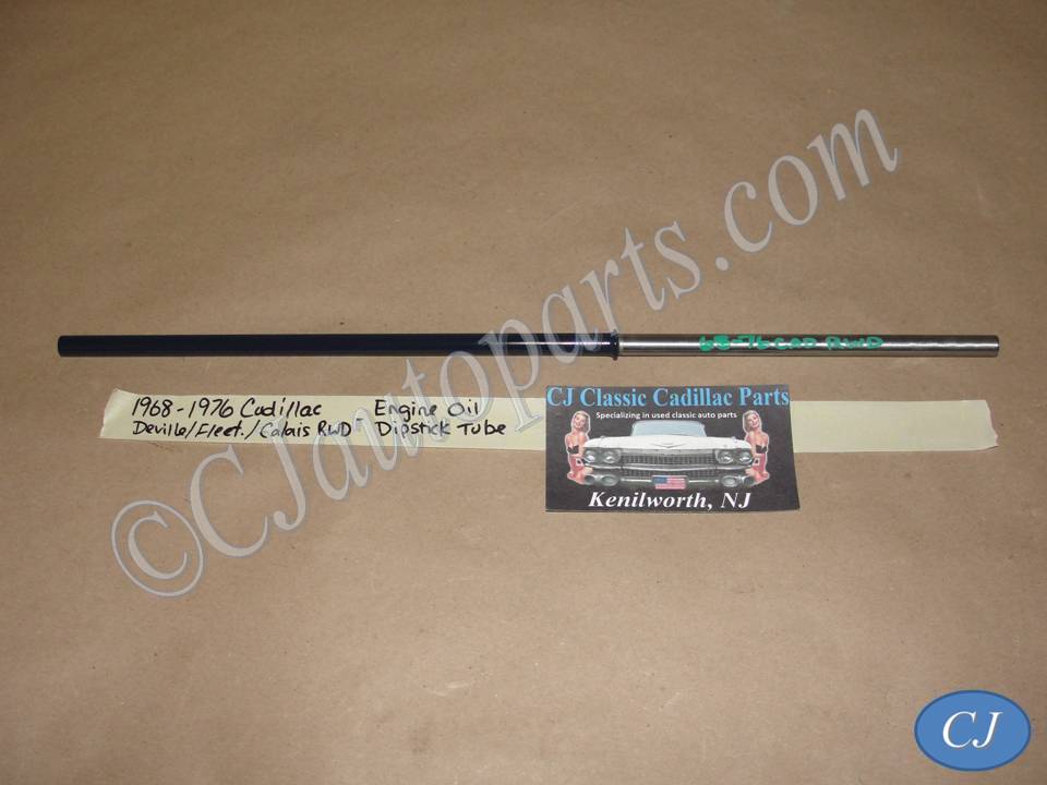 NEW 1968 1969 1970 1971 1972 1973 1974 1975 1976 Cadillac RWD Deville Calais Fleetwood 472/500 Engine OIL DIPSTICK TUBE #1489454