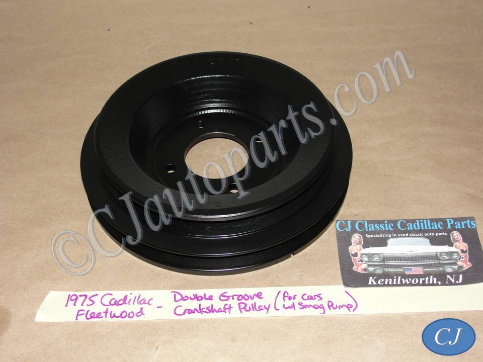 RESTORED 1975 1976 Cadillac Fleetwood Calais Deville Eldorado 500 DOUBLE GROOVE CRANK CRANKSHAFT HARMONIC BALANCER PULLEY #3516304 (WITH SMOG)