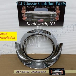 OEM 1957 Cadillac Eldorado Deville Fleetwood CHROME HEADLIGHT BEZEL TRIM #1466084/#3511047