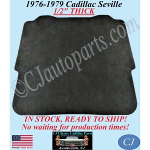 NEW REM 1976 1977 1978 1979 CADILLAC SEVILLE HOOD INSULATION PAD 1/2" THICK - IN STOCK