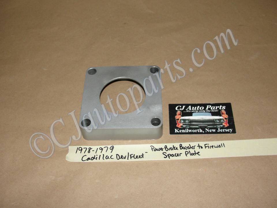 1978 1979 Cadillac Deville Fleetwood POWER BRAKE BOOSTER TO FIREWALL SPACER PLATE
