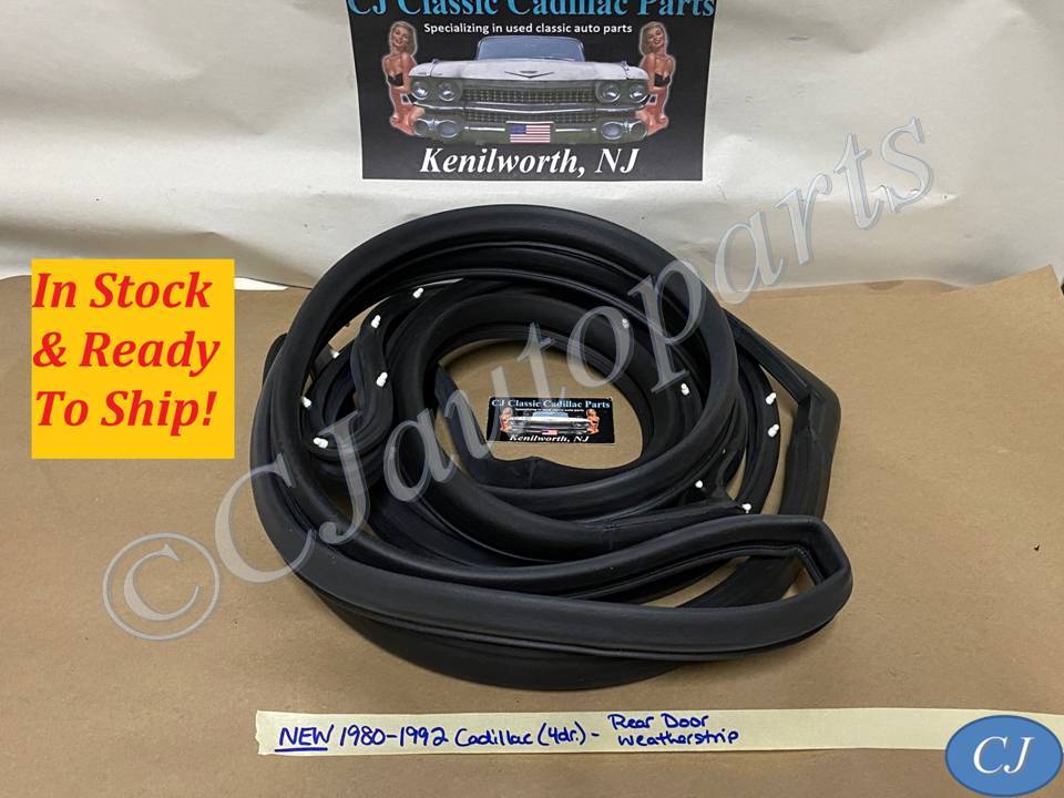 NEW 1980 1981 1982 1983 1984 1985 1986 1987 1988 1989 1990 1991 1992 Cadillac 4 DR RWD FLEETWOOD BROUGHAM 1980 1981 1982 1983 1984 CADILLAC 4 DOOR DEVILLE REAR DOOR WEATHERSTRIP SEAL