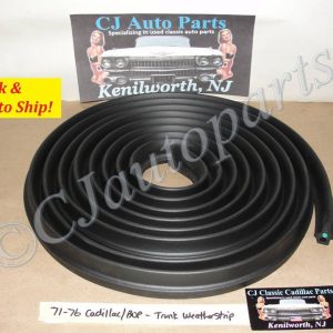 NEW 1971 1972 1973 1974 1975 1976 Cadillac Deville Fleetwood Eldorado Calais TRUNK DECK LID WEATHERSTRIP SEAL
