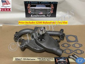 REBUILT 1959 1960 1961 1962 Cadillac Deville Eldorado Fleetwood FACTORY ORIGINAL WATER PUMP WITHOUT A/C WITH GASKETS & FACTORY ORIGINAL FITTINGS
