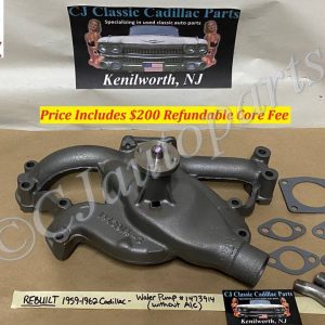 REBUILT 1959 1960 1961 1962 Cadillac Deville Eldorado Fleetwood FACTORY ORIGINAL WATER PUMP WITHOUT A/C WITH GASKETS  & FACTORY ORIGINAL FITTINGS
